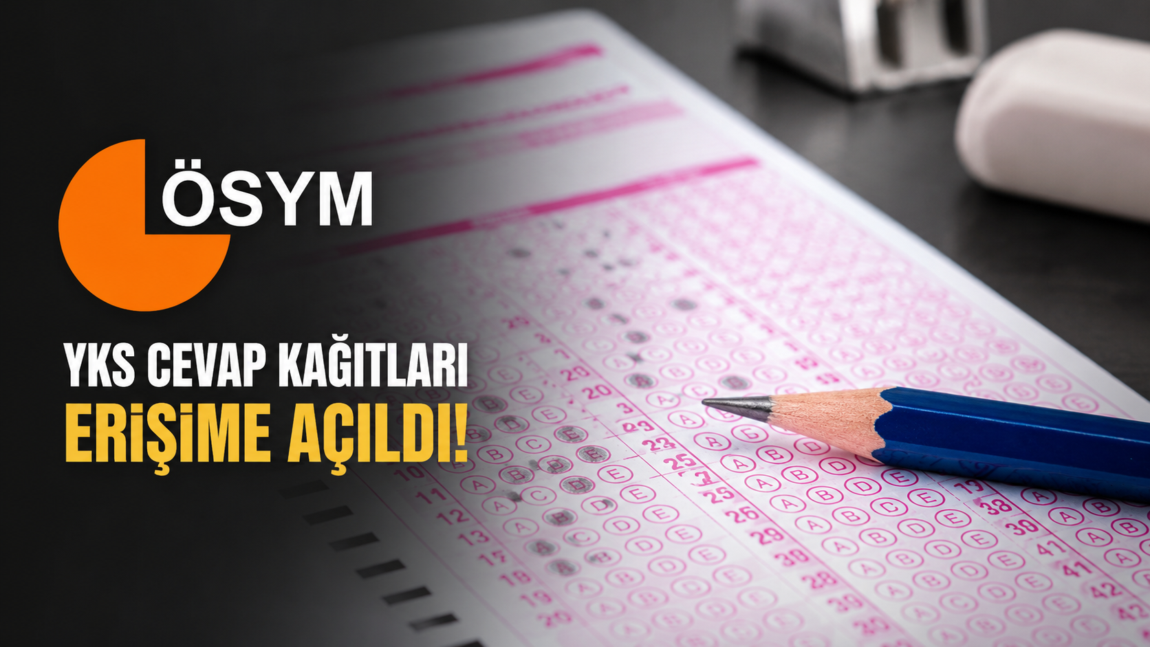 YKS Cevap Kağıtları Açıldı
