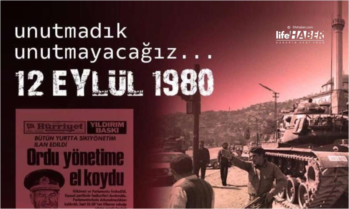 1980 Darbesinin Üzerinden 44 Yıl Geçti: Türkiye’nin Demokrasi Tarihindeki Kara Lekesi