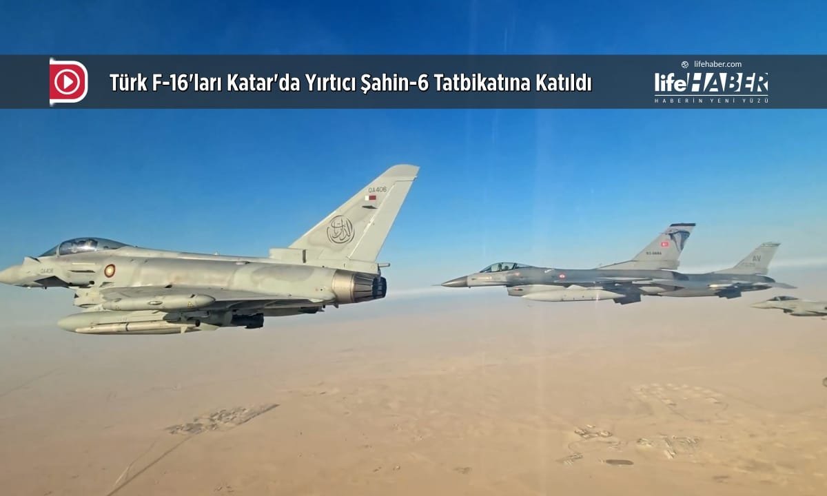 Türk F-16’ları Katar’da Yırtıcı Şahin-6 Tatbikatına Katıldı
