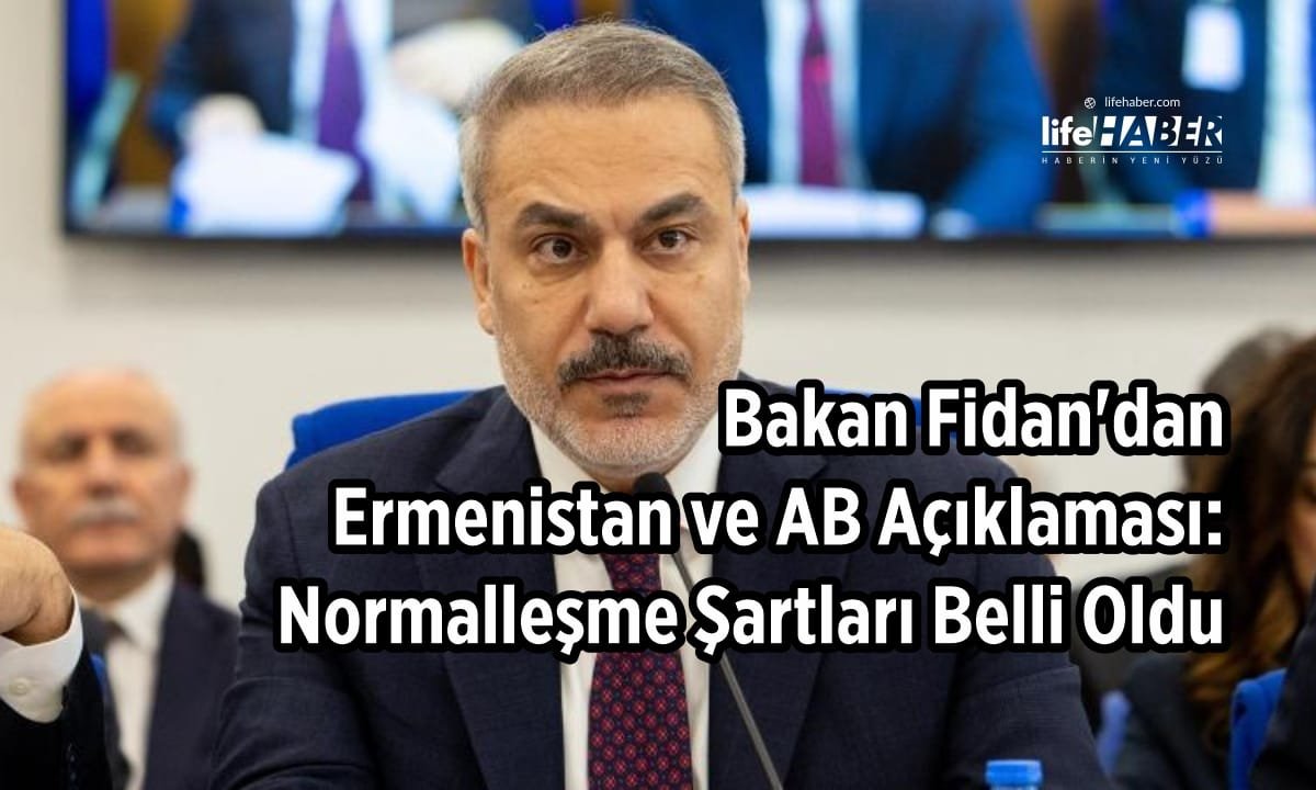 Bakan Fidan’dan Kritik Açıklamalar: Ermenistan, AB Üyeliği ve NATO Zirvesi