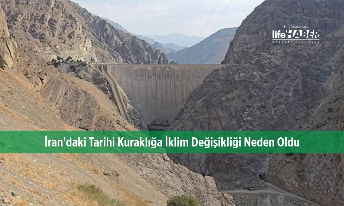 İran’daki Tarihi Kuraklığa İklim Değişikliği Neden Oldu: Tahran Tahliye Riskiyle Karşı Karşıya