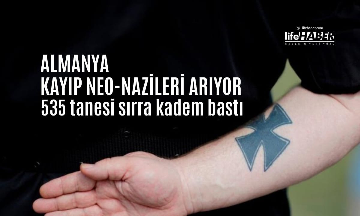 Almanya’da 535 Şiddet Yanlısı Neo-Nazi Kayıp