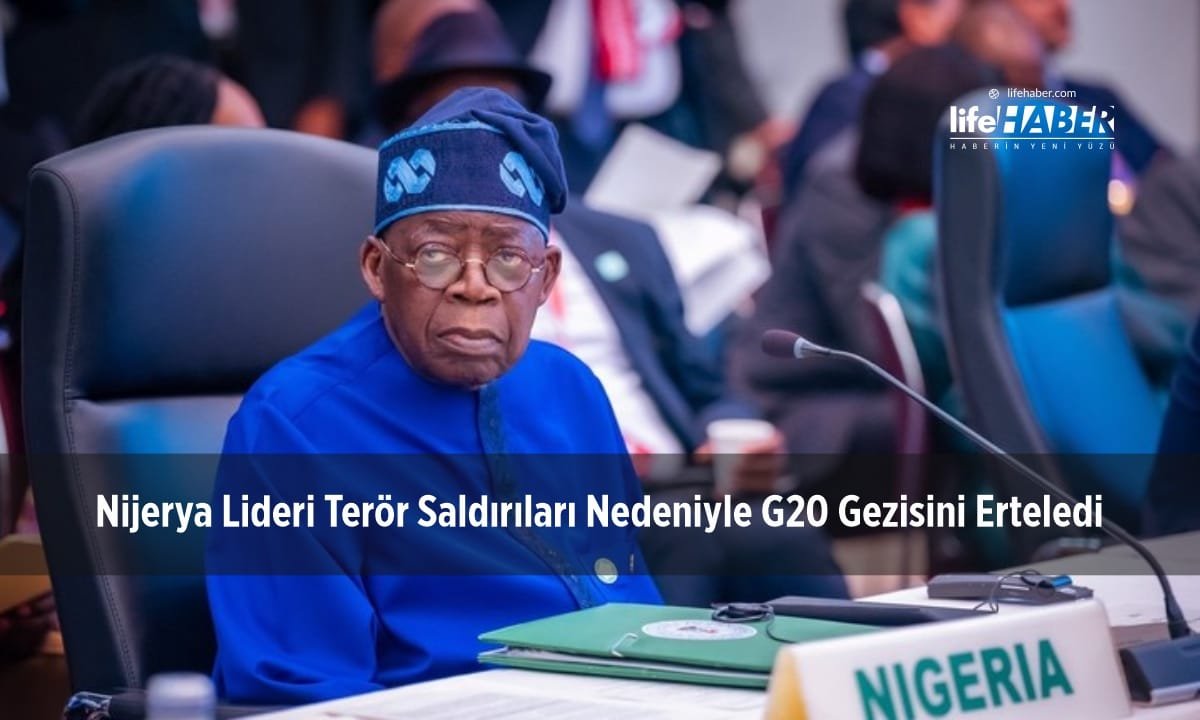 Nijerya Lideri Terör Saldırıları Nedeniyle G20 Zirvesi Gezisini Erteledi