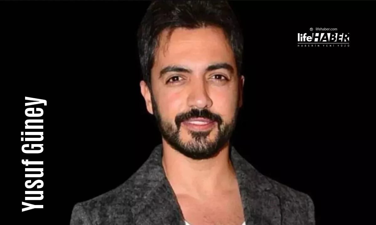 Yusuf Guney Life Haber Ajansı