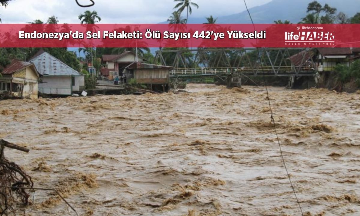 Endonezya’da Sel ve Toprak Kayması Felaketi: Ölü Sayısı 442’ye Yükseldi